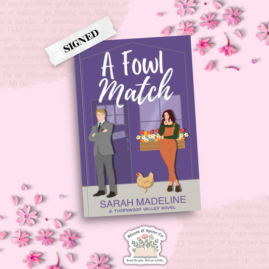 A Fowl Match by Sarah Madeline (SIGNED)
