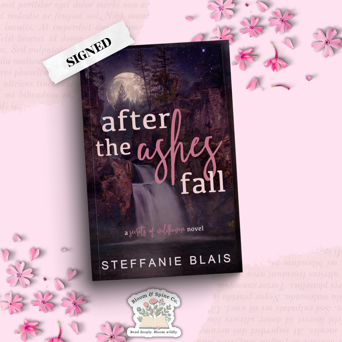 After the Ashes Fall by Steffanie Blais (SIGNED)