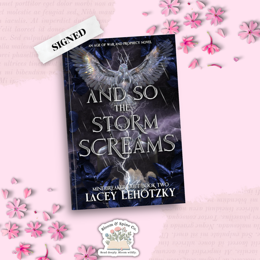 And So The Storm Screams by Lacey Lehotzky (SIGNED)
