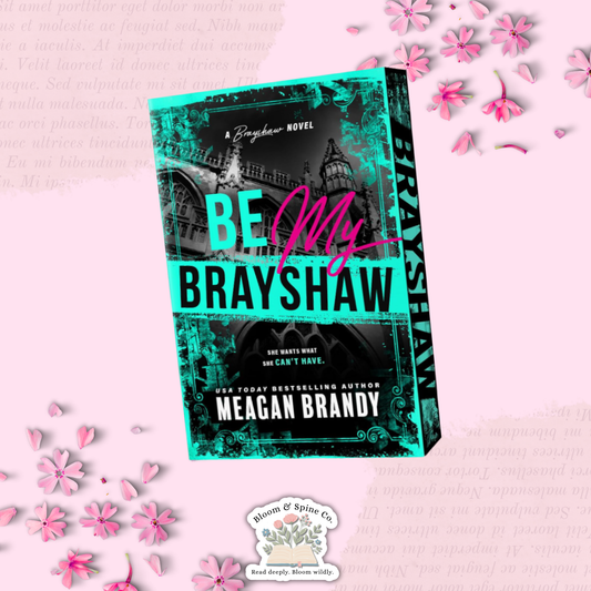 Be My Brayshaw by Meagan Brandy
