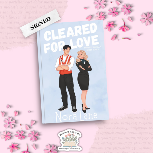 Cleared For Love by Nora Lane (SIGNED)