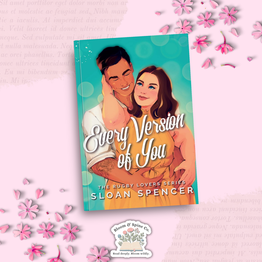 Every Version of You by Sloan Spencer