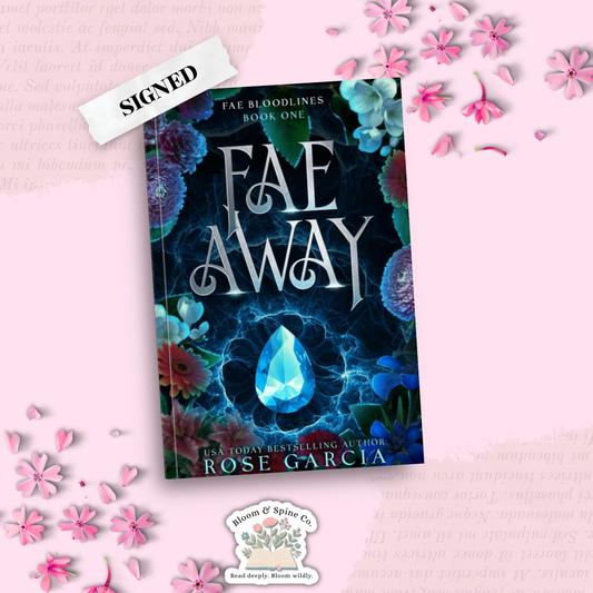 Fae Away by Rose Garcia (SIGNED)