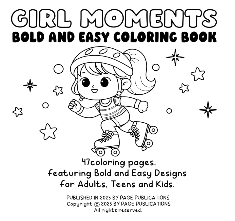 Girl Moments Bold and Easy Coloring Book