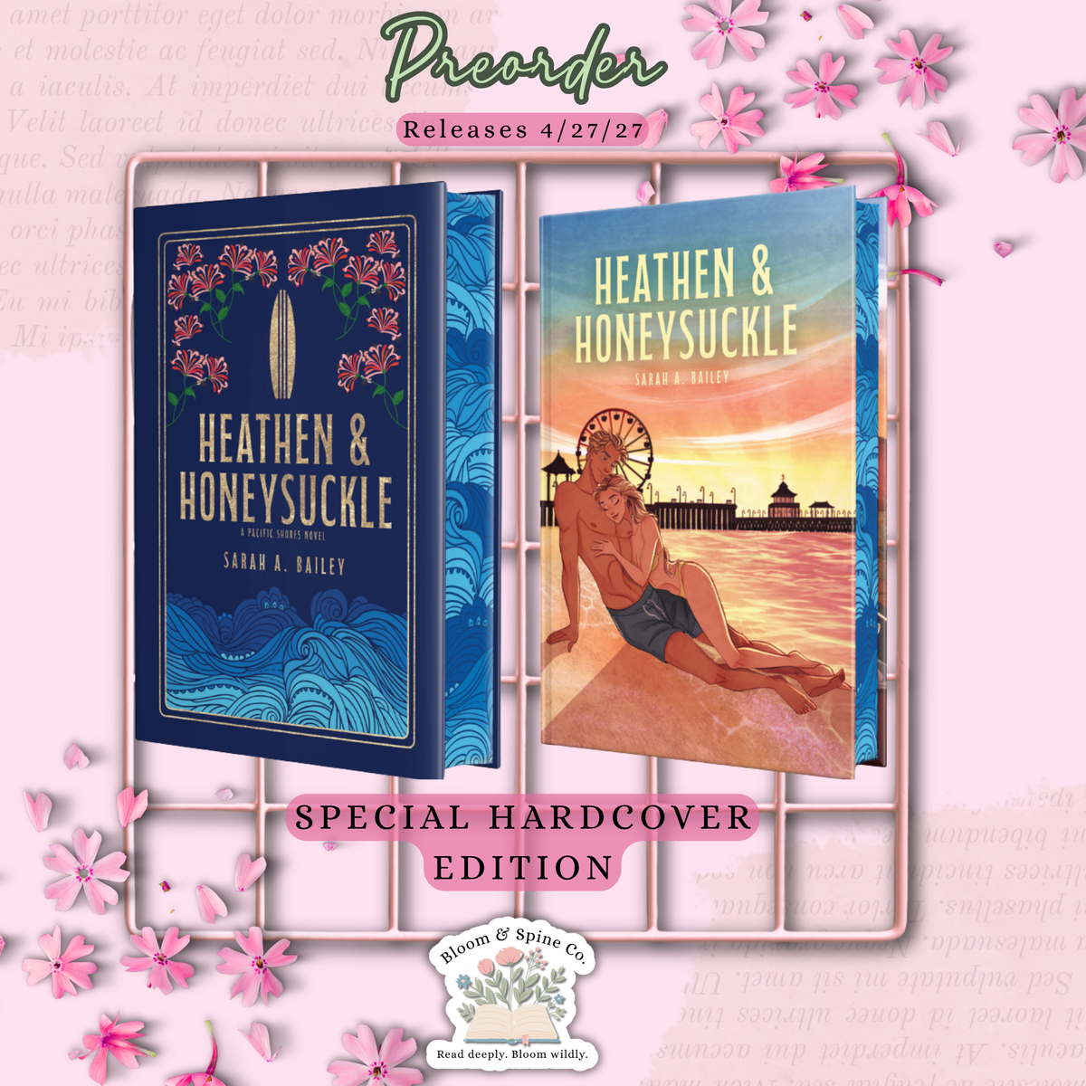 [PREORDER] Heathen & Honeysuckle by Sarah A. Bailey (SPECIAL EDITION)
