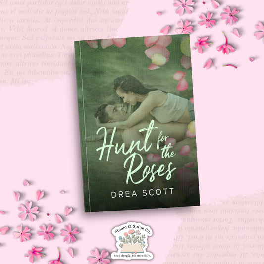 Hunt for the Roses by Drea Scott