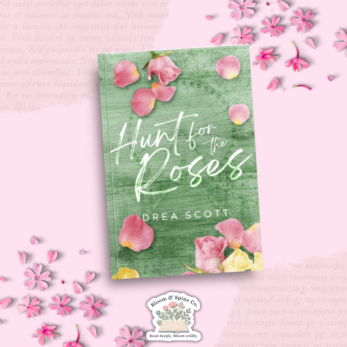 Hunt for the Roses by Drea Scott