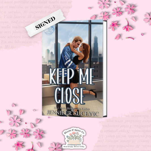 Keep Me Close (INDIE EXCLUSIVE) by Jennifer Sucevic (SIGNED)