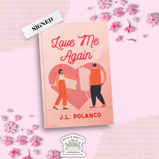 Love Me Again by J. L. Polanco (SIGNED)