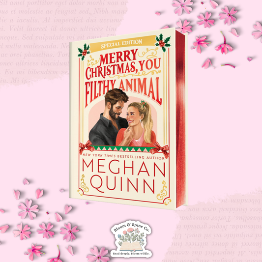 Merry Christmas Ya Filthy Animal (COLLECTOR'S EDITION) by Meghan Quinn