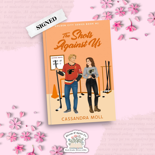 The Shots Against Us by Cassandra Moll (SIGNED)