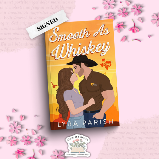 Smooth as Whiskey by Lyra Parish (SIGNED)