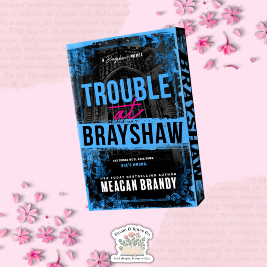 Trouble at Brayshaw by Meagan Brandy