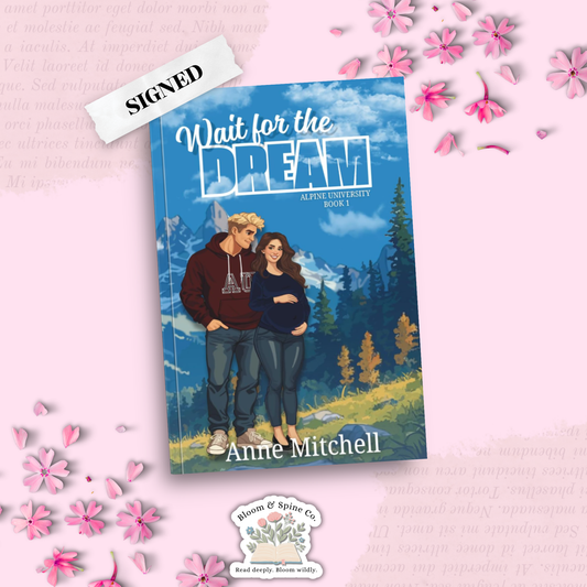 Wait for the Dream by Anne Mitchell (SIGNED)