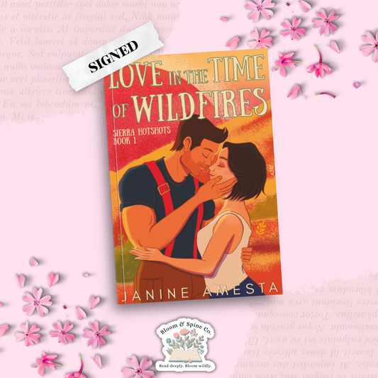 Love in the Time of Wildfires by Janine Amesta (SIGNED)