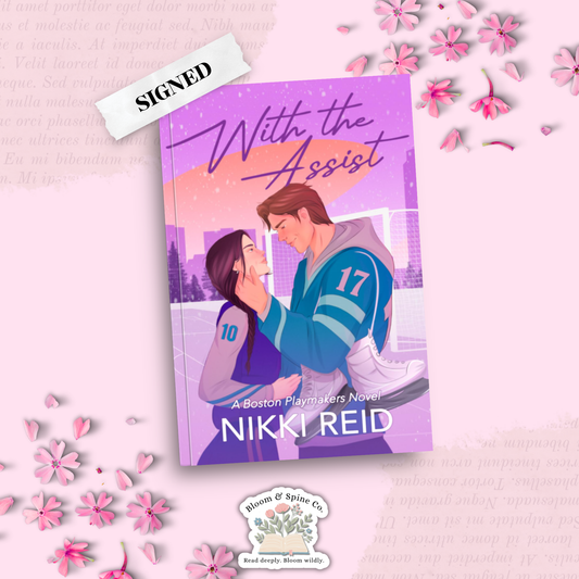 With the Assist by Nikki Reid (SIGNED)